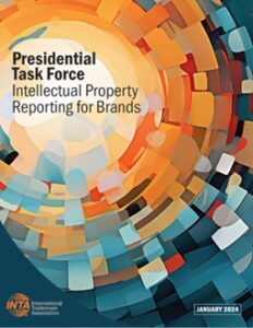 Presidential Task Force Intellectual Property Reporting for Brands